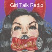 Podcast Girl Talk Radio
