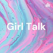 Podcast Girl Talk
