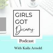 Podcast Girls Got Dreams