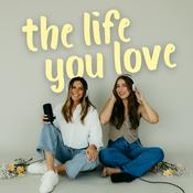 Podcast The Life You Love