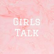 Podcast Girls Talk