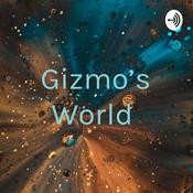 Podcast Gizmo's World