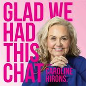 Podcast Glad We Had This Chat with Caroline Hirons