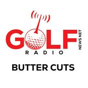 Podcast Golf News Net Radio Butter Cuts