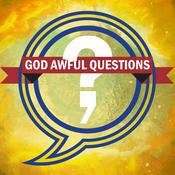 Podcast God Awful Questions