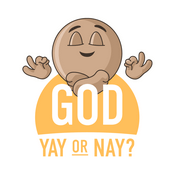Podcast God Yay or Nay?