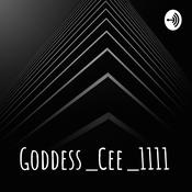 Podcast GoddessCee 1111
