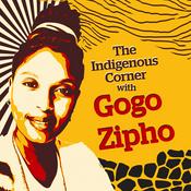 Podcast The Indigenous Corner with Gogo Zipho