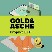 Podcast Gold & Asche: Projekt ETF