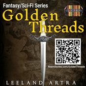 Podcast Golden Threads, Epic Fantasy Audiobook Podcast