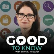 Podcast Good to Know with Wendy Knowler