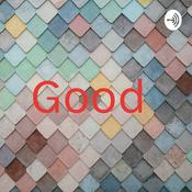 Podcast Good