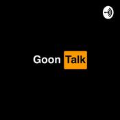 Podcast GoonTalk