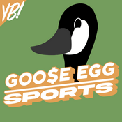 Podcast Goose Egg Sports