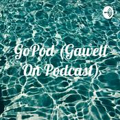 Podcast GoPod (Gawell On Podcast)