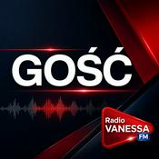 Podcast Gość Radia Vanessa