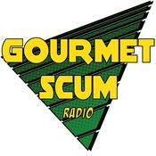 Podcast Gourmet Scum Radio