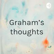 Podcast Graham’s thoughts