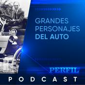 Podcast Grandes personajes del Auto