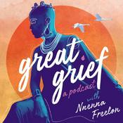 Podcast Great Grief