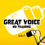 Podcast Great Voice No Training