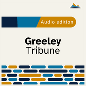 Podcast Greeley Tribune