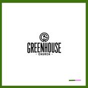 Podcast Greenhouse Church