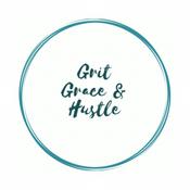 Podcast Grit, Grace, & Hustle
