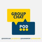 Podcast Group Chat Pod