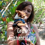 Podcast Grow Authentically 💕
