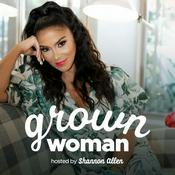 Podcast grownwoman