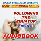 Podcast GSMC Audiobook Series: Following the Equator by Mark Twain