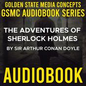 Podcast GSMC Audiobook Series: The Adventures of Sherlock Holmes by Sir Arthur Conan Doyle