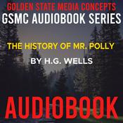 Podcast GSMC Audiobook Series: The History of Mr. Polly by H.G. Wells