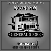 Podcast GSMC Classics: Eb and Zeb