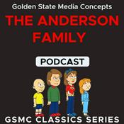 Podcast GSMC Classics: The Anderson Family
