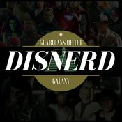 Podcast Guardians of the DisNerd Galaxy