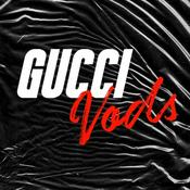 Podcast GucciVods