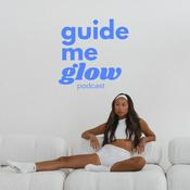 Podcast Guide Me Glow podcast