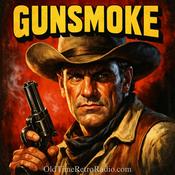 Podcast Gunsmoke | Old Time Radio