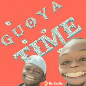 Podcast GUOYA TIME (Get Up Off Yo Ass)