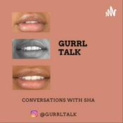 Podcast Gurrltalk