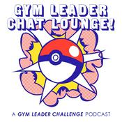 Podcast Gym Leader Chat Lounge! | The Gym Leader Challenge Pokémon TCG Podcast