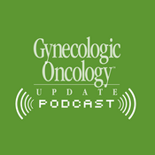 Podcast Gynecologic Oncology Update