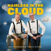 Podcast Hairless in the Cloud - Microsoft 365 - Security und Collaboration