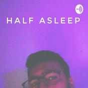 Podcast Half Asleep With Abdus