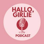 Podcast Hallo, Girlie