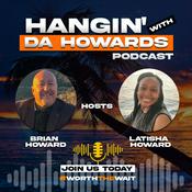 Podcast Hangin' With Da Howards
