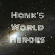Podcast Hank's World Heroes