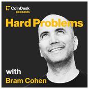 Podcast Hard Problems with Bram Cohen